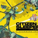Citizen Sleeper 2